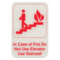 In Case of Fire Do Not Use Elevator Sign- 6 x 9